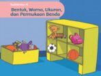 KUNCI JAWABAN Tema 7 Kelas 1 Subtema 3: Bentuk, Warna, Ukuran, dan Permukaan Benda