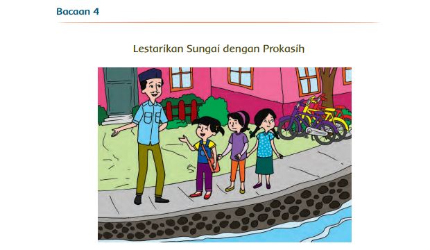 Kunci Jawaban Tema 9 Kelas 5 Halaman 200 201, Lestarikan Sungai dengan Prokasih