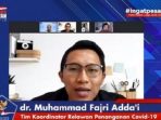 Dokter relawan COVID-19 Fajri Adda'I