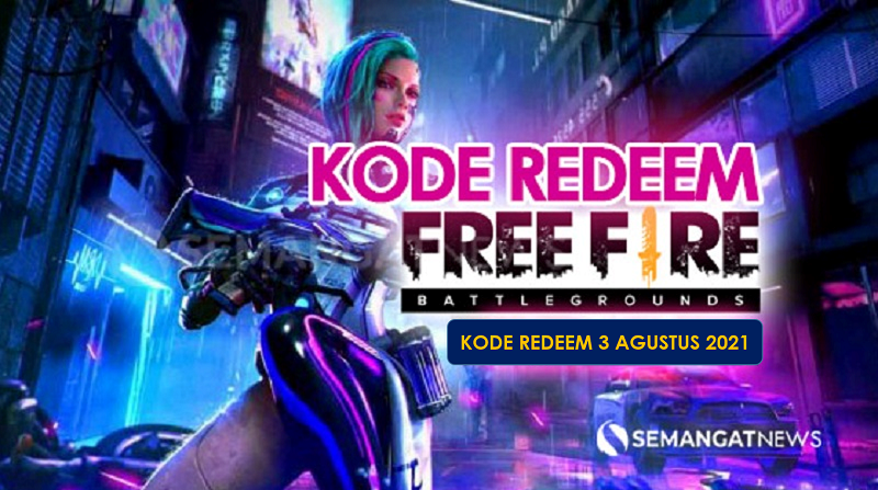 Kode Redeem FF 3 Agustus 2021