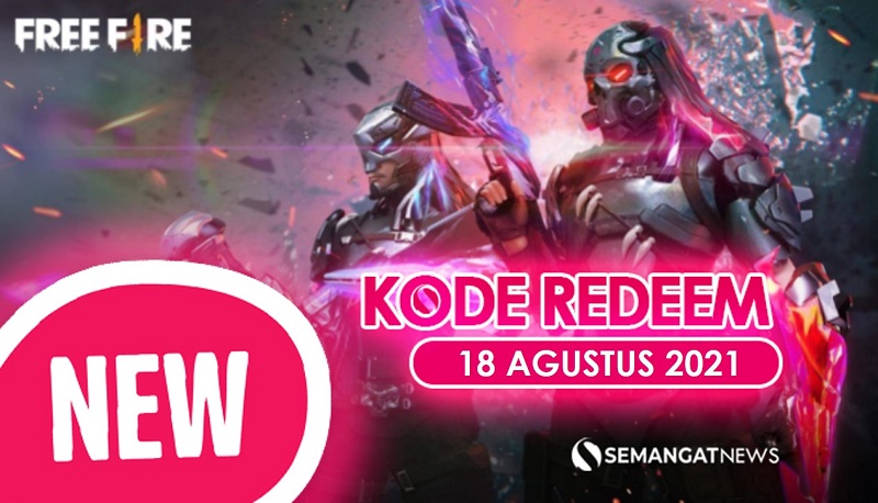 Kode Redeem FF Free Fire Edisi 18 agustus 2021, Khusus Kemerdekaan Dapatkan Hadiah Diamond Berlimpah Dan Giveaway Voucher Google Play Loh