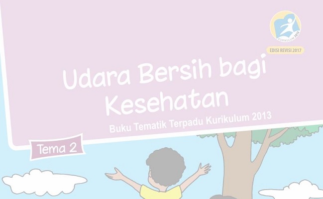 LENGKAP Kunci Jawaban Tema 2 Kelas 5 SD Udara Bersih bagi Kesehatan Subtema 1-4, Tersedia Semua Halaman