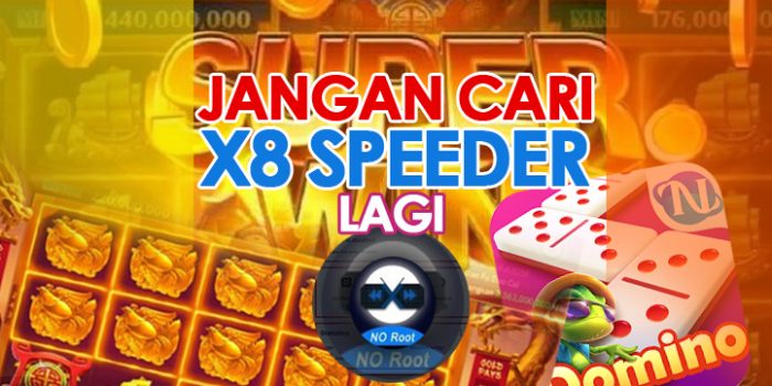 X8 Speeder Higgs Domino Island tanpa iklan