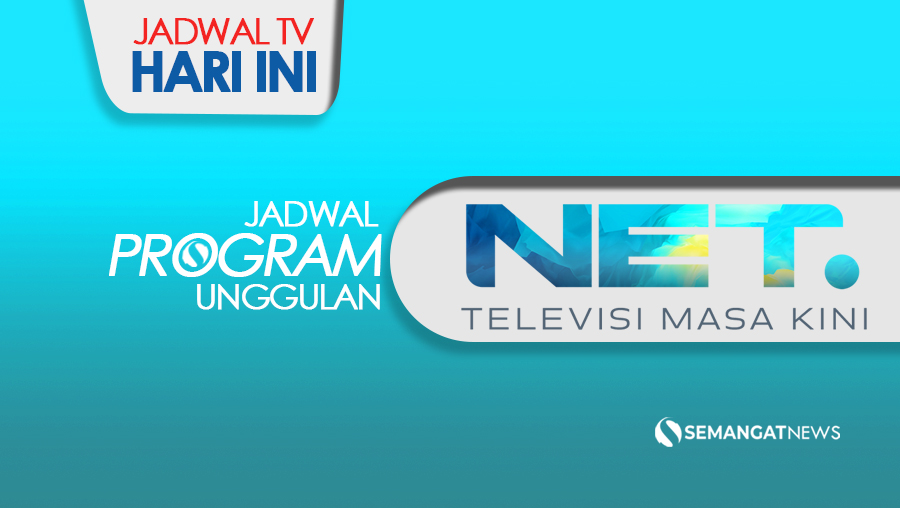 jadwal Net TV Hari ini