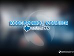 Kode Promo mola tv grratis