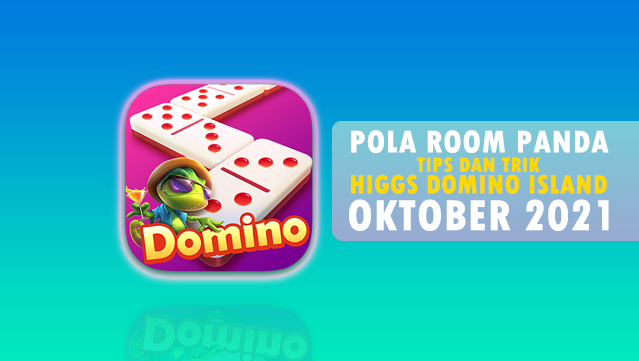 thumb-pola-room-panda-higgs-domino-oktober-2021