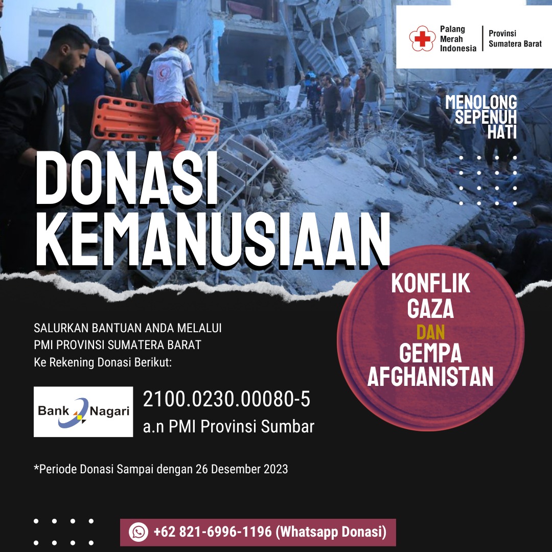 PMI Sumbar Membuka Donasi Kemanusiaan untuk Korban Konflik Gaza dan Gempa Afghanistan