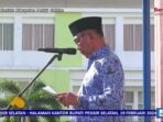 Bupati Pesisir Selatan Rusma Yul Anwar Minta Penyelenggaraan Urusan Pemerintahaan Agar Profesional.