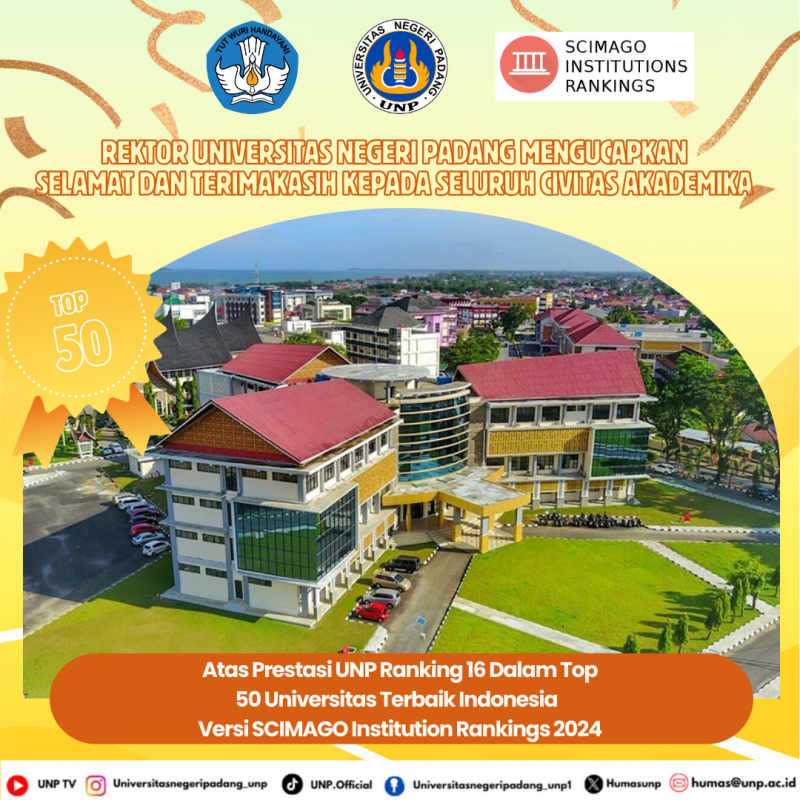 Universitas Negeri Padang Peringkat 16 di Scimago Institutions Rankings 2024